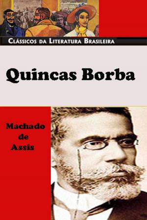 Cover of the book Quincas Borbas by Lima Barreto