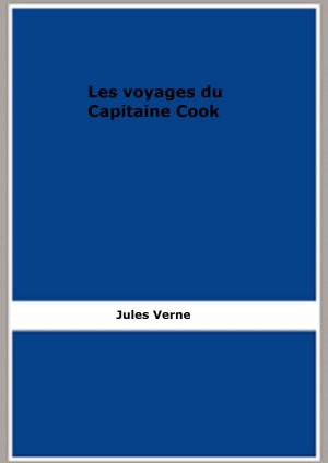 Cover of the book Les voyages du Capitaine Cook by Brenda Sewell