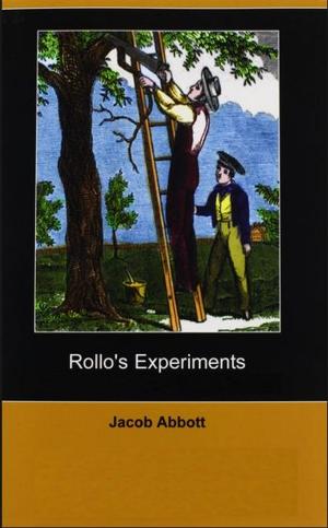 Cover of the book ROLLO’S EXPERIMENTS by DONATIEN ALPHONSE FRANÇOIS DE SADE