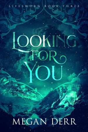 Cover of the book Looking for You by Andy Adams