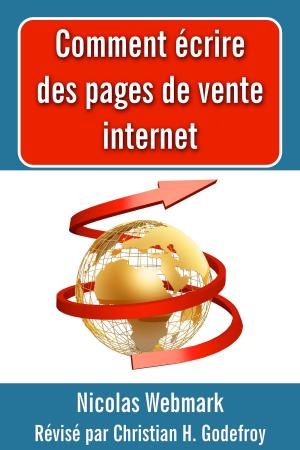 Cover of the book Comment écrire des pages de vente internet by Tony Melvin
