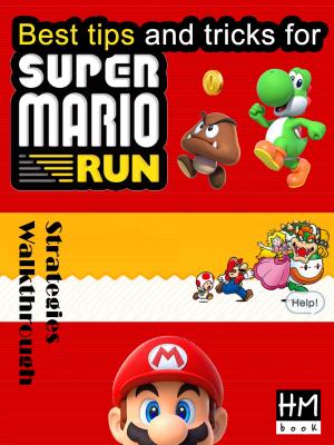 Cover of Best tips and tricks for Super Mario Run