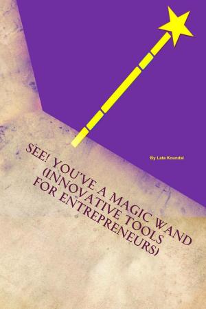 Cover of the book See! You’ve a Magic Wand by Natasha Terk