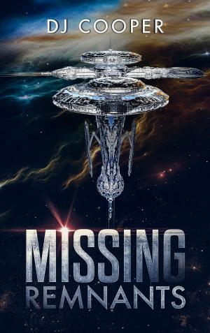 Cover of the book Missing Remnants by MA Church