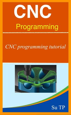 Cover of the book CNC programming by Su TP