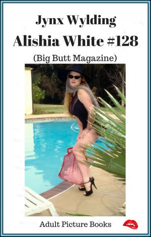Cover of the book Alishia White Big Butt by Andromeda Bliss