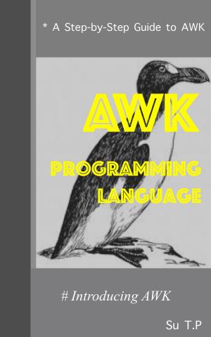 Cover of the book Introducing AWK by Su TP
