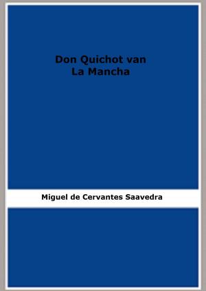 Cover of the book Miguel de Cervantes Saavedra by Gustave Coquiot