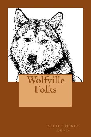 Cover of the book Wolfville Folks (Illustrated Edition) by Edward Stratemeyer