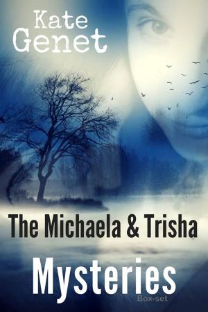Book cover of The Michaela & Trisha Mysteries