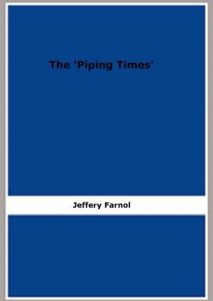 Cover of the book The 'Piping Times' by Henry Festing Jones