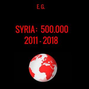 Cover of the book Syria: 500.000 (2011 - 2018) by Stella Benson