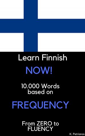 bigCover of the book Learn Finnish NOW! by 