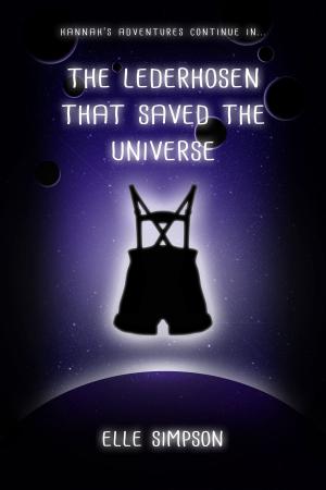 Cover of the book The Lederhosen That Saved the Universe by David M. Bachman