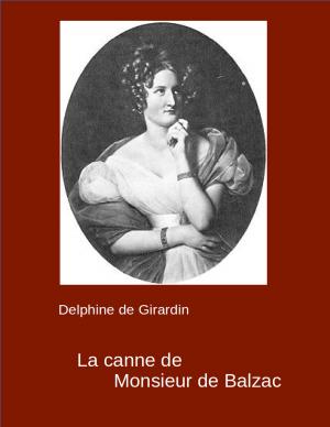 Cover of the book La Canne de Monsieur de Balzac by pd mac