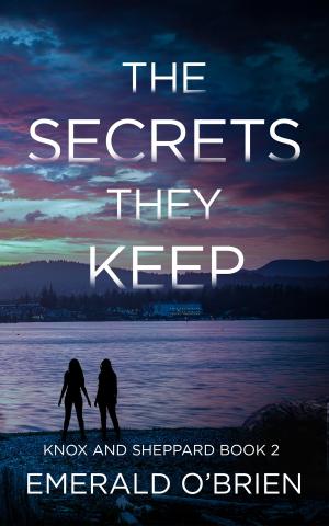 bigCover of the book The Secrets They Keep by 