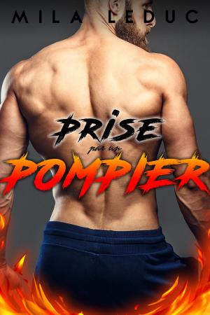 Cover of the book Prise par un POMPIER by Amber Joi Scott