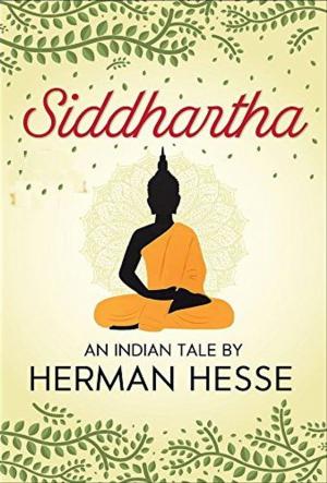 Book cover of SIDDHARTHA An Indian Tale