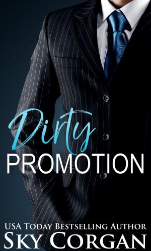 Cover of the book Dirty Promotion by H.D. Grogan