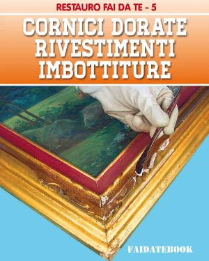 Book cover of Cornici dorate - Rivestimenti - Imbottiture