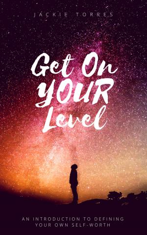 Book cover of Get On YOUR Level
