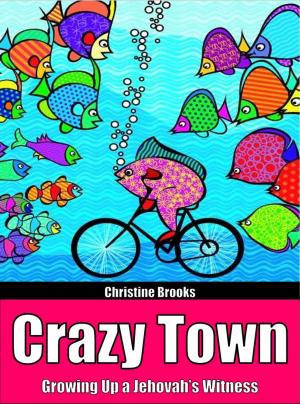 Cover of the book Crazy Town by Sequoyah Verlag - Edition Mandarava