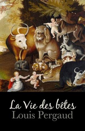 Book cover of La Vie des bêtes