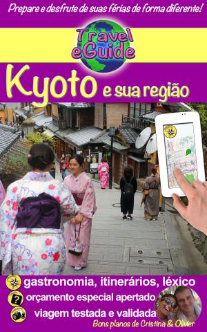 Cover of the book Japão: Kyoto e sua região by Cristina Rebiere
