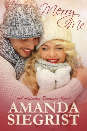 Cover of the book Merry Me by Natalie Anderson