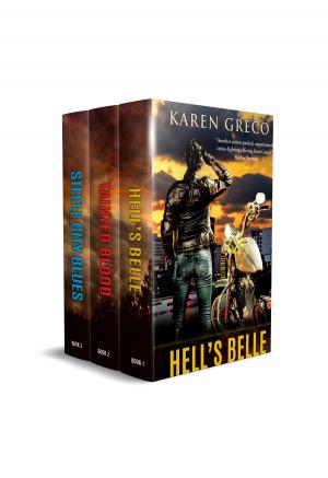 bigCover of the book The Hell's Belle Series: Books 1 - 3 by 
