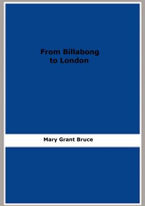 Cover of the book From Billabong to London by Arthur Conan Doyle