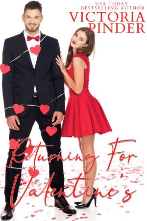 Cover of the book Returning for Valentine's by Victoria Pinder