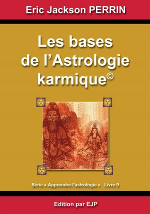Book cover of LES BASES DE L'ASTROLOGIE KARMIQUE