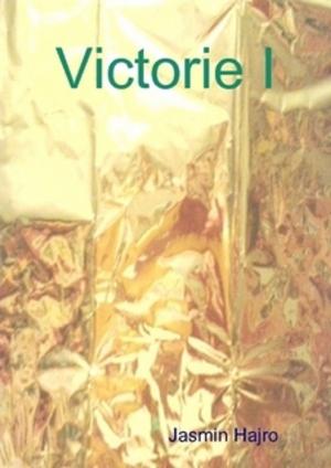 Cover of the book Victorie by Jasmin Hajro