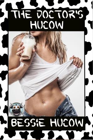 Cover of the book The Doctor's Hucow by Grace Goodwin
