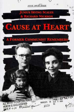 bigCover of the book Cause at Heart: A Former Communist Remembers by 