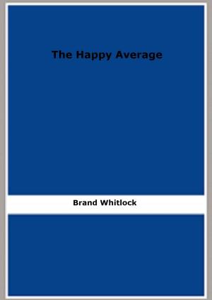 Cover of the book The Happy Average by Léon Tolstoï