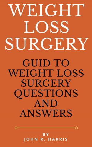 Cover of the book WEIGHT LOSS SURGERY by James Alexopoulos
