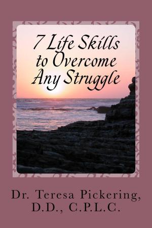 Book cover of 7 Life Skills to Overcome Any Struggle