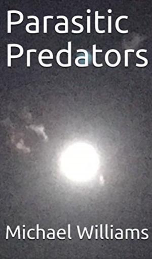 Cover of the book Parasitic Predators by Tony Miller