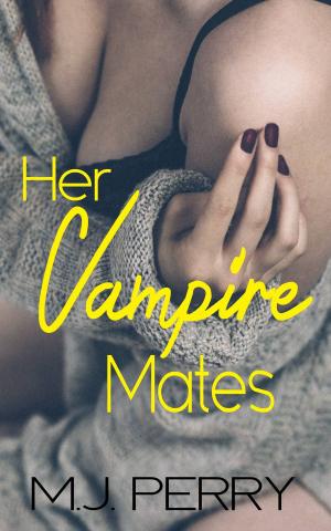 Cover of the book Her Vampire Mates by M.M. Perry