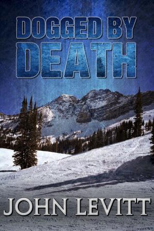 Cover of the book Dogged by Death by Paul Dale Anderson