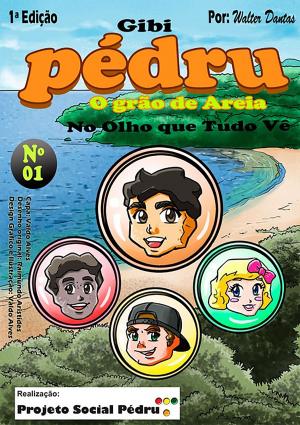 Cover of the book Gibi Pédru O Grão De Areia by Miranda De Moura