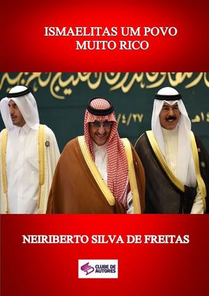 Cover of the book Ismaelitas Um Povo Muito Rico by Mario Persona