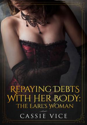 Cover of the book Repaying Her Debts With Her Body by Elan Gregory