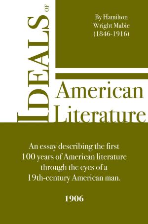 Cover of the book Ideals of American Literature by Alfred DELVAU