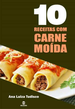 Cover of 10 Receitas com carne moída
