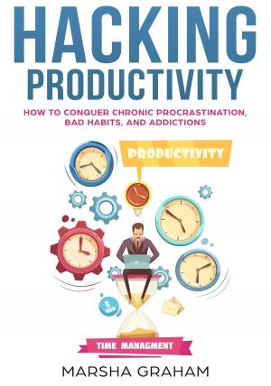 Cover of the book Hacking Productivity by Angel Woodard