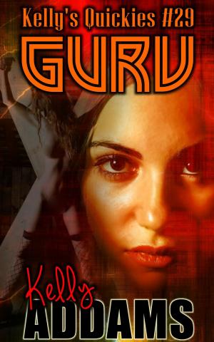 Cover of the book Guru by Kelly Addams
