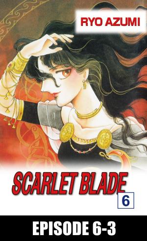 Cover of the book SCARLET BLADE by Roka Tokutomi, Mako Takami